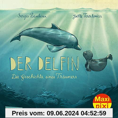 Maxi Pixi 333: Der Delfin (333)
